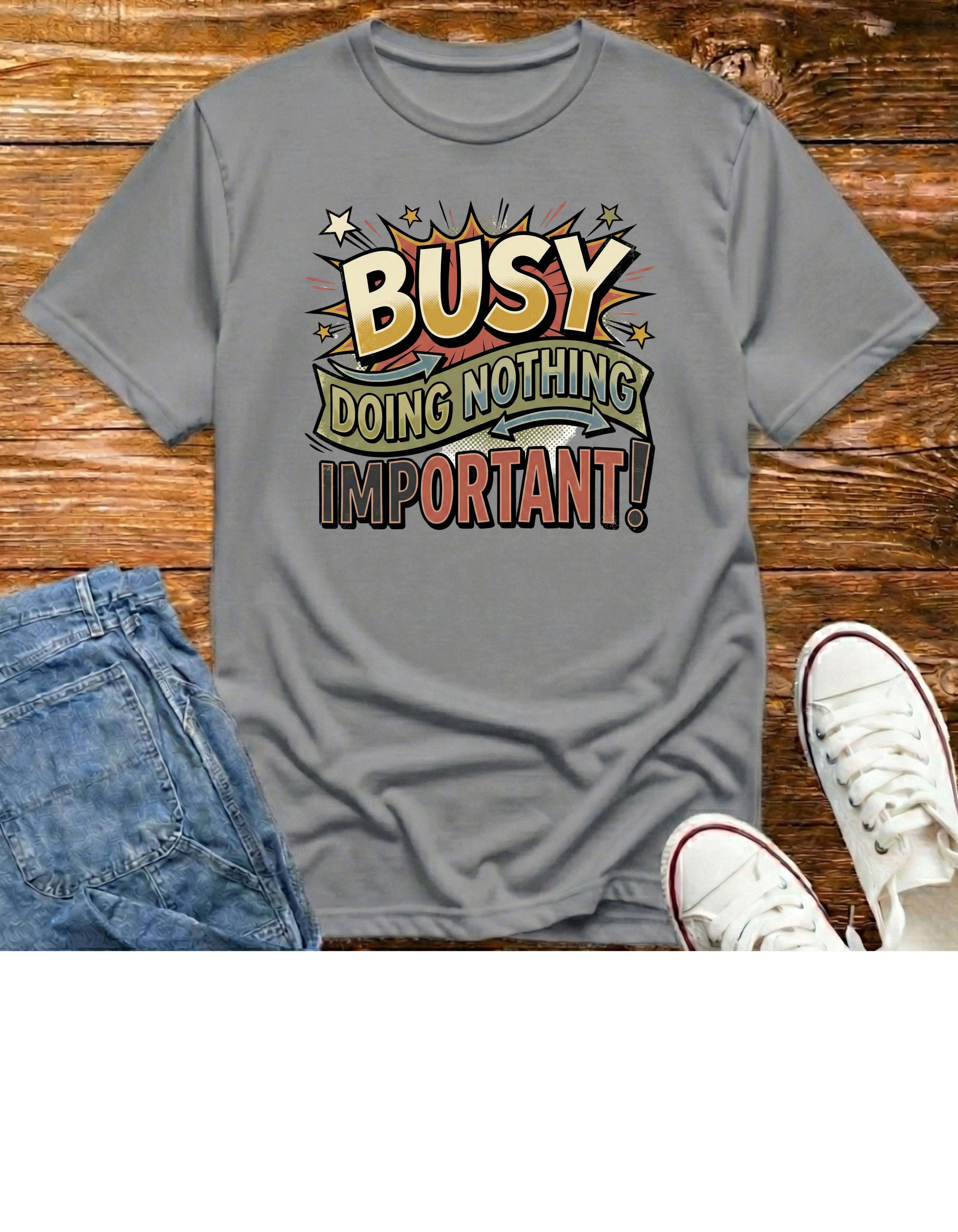 "Busy Doing Nothing Important"T‑Shirt
