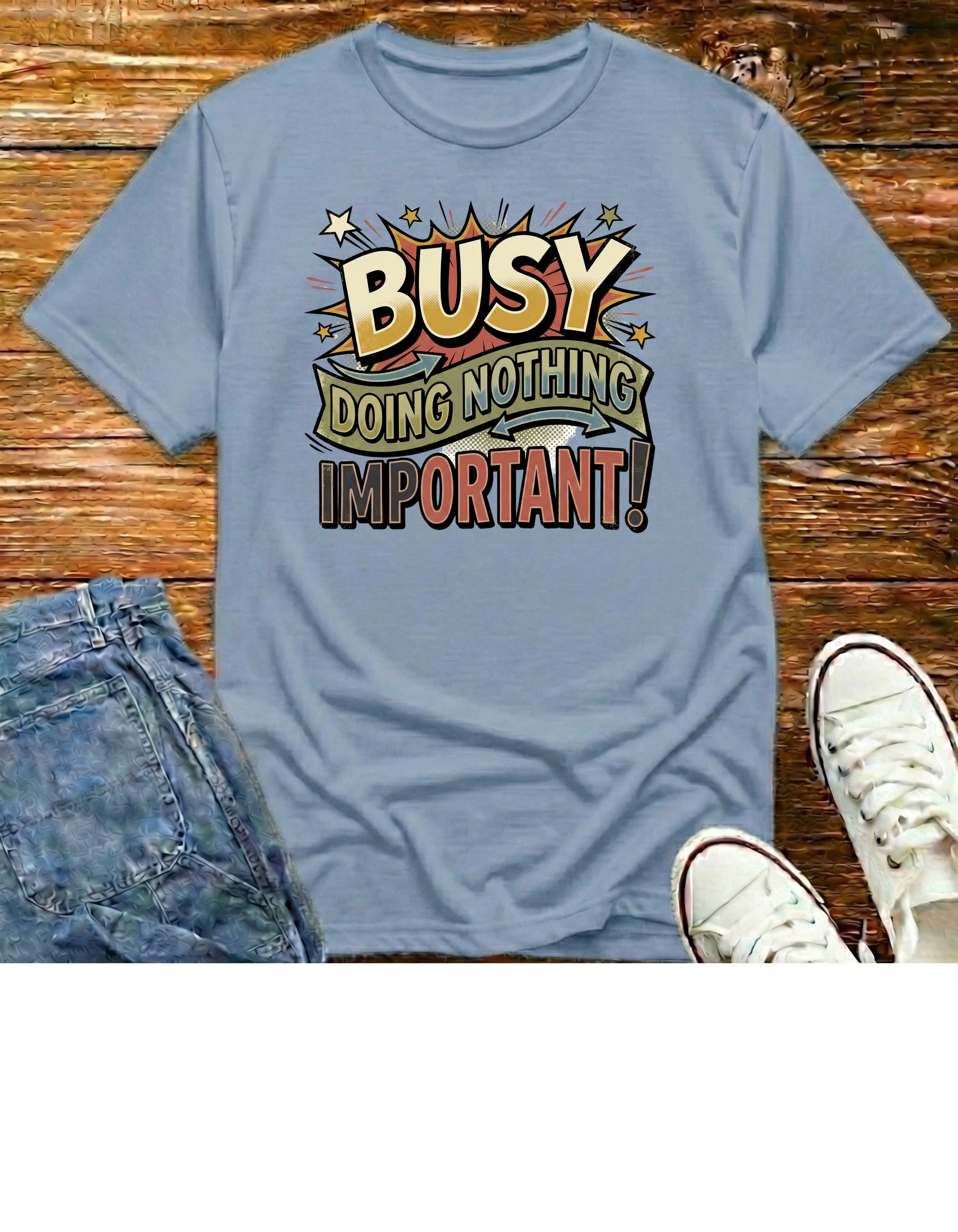 "Busy Doing Nothing Important"T‑Shirt