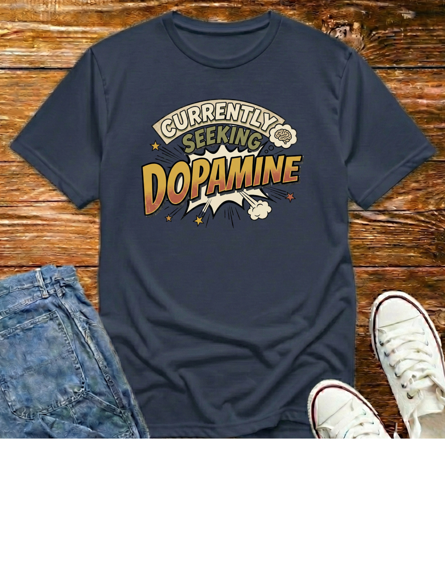 Currently Seeking Dopamine T-Shirt