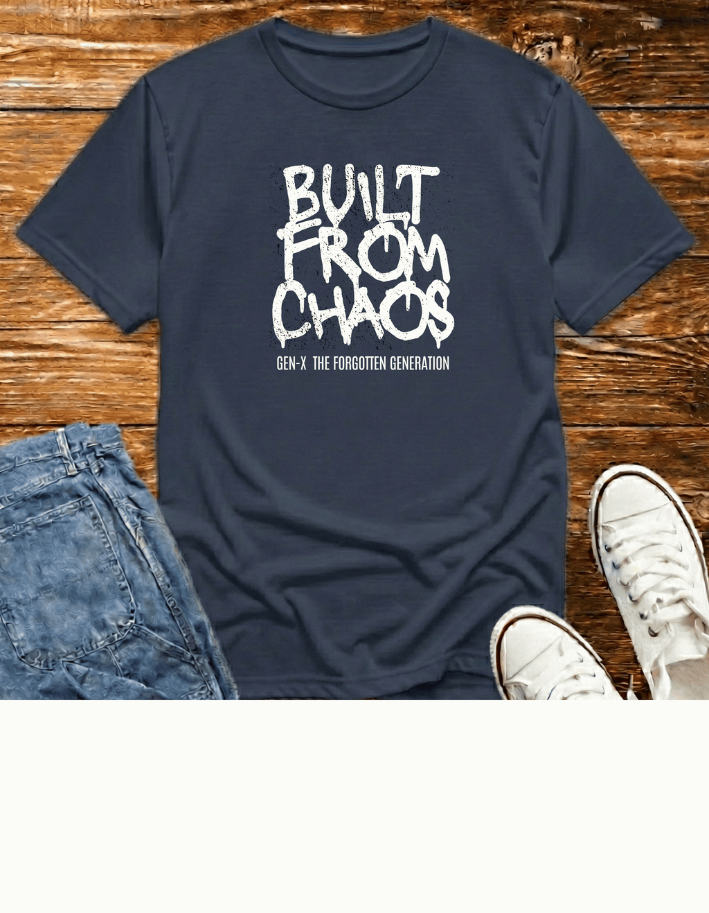 Built From Chaos T-Shirt