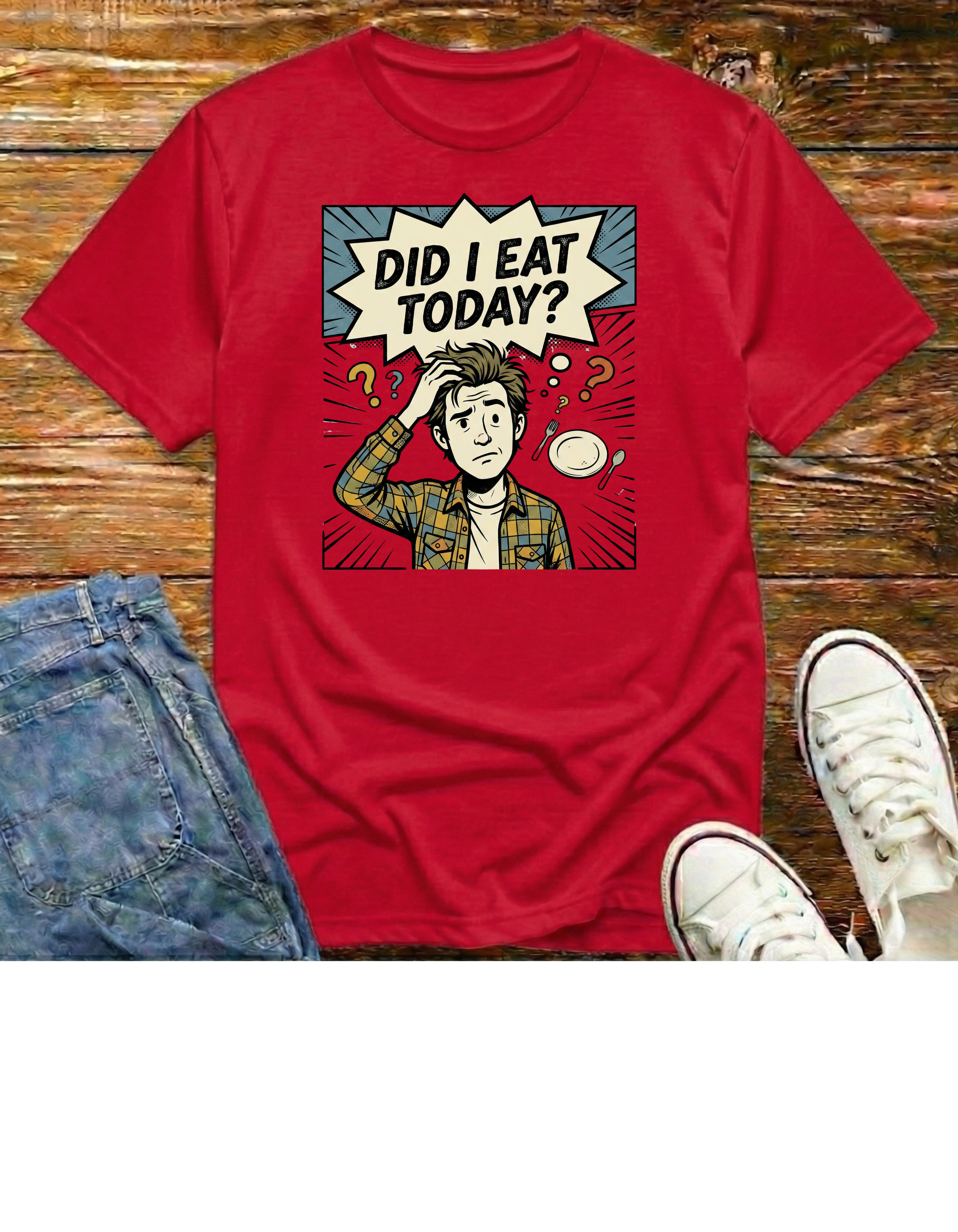 Did I Eat Today? Graphic T-Shirt