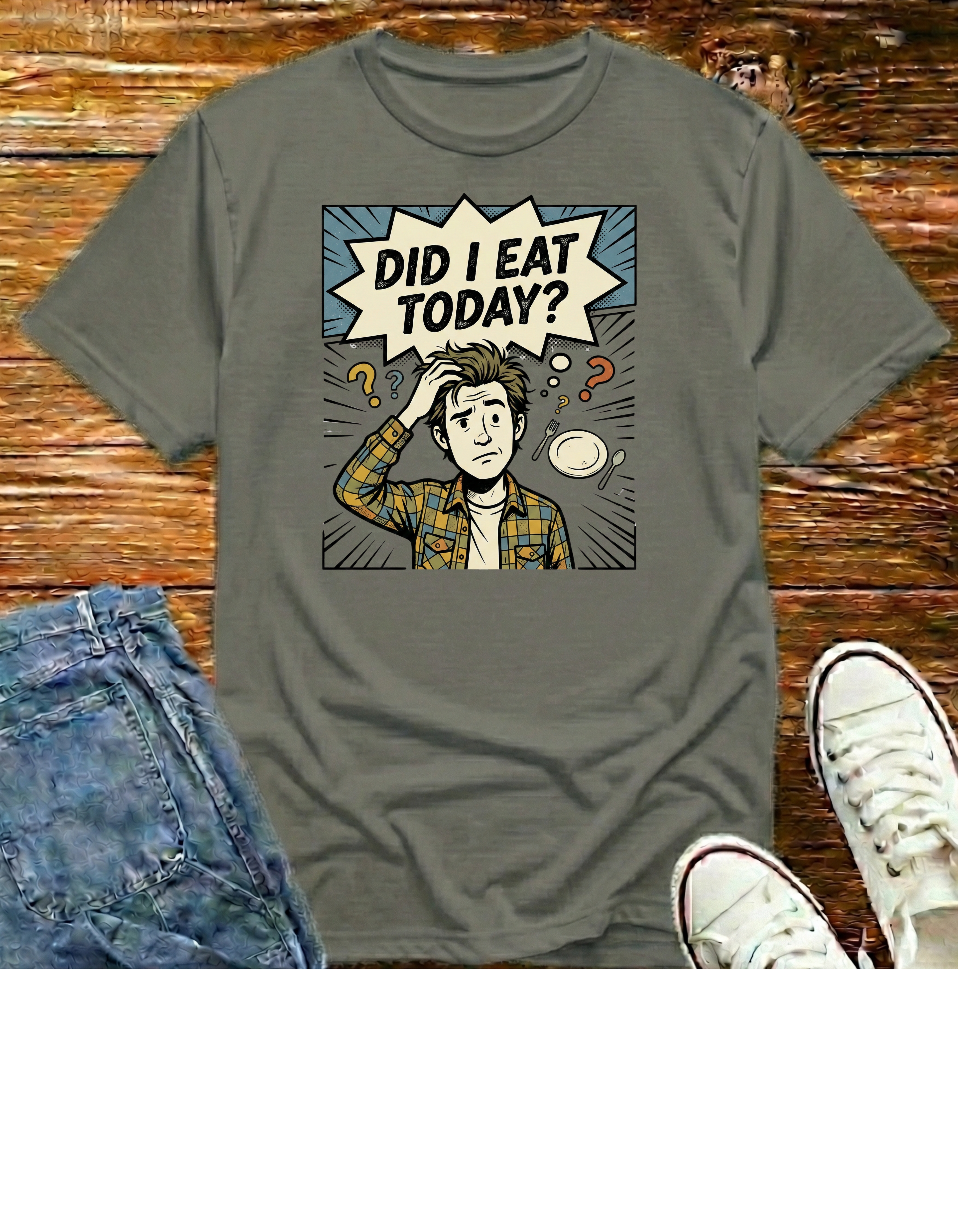Did I Eat Today? Graphic T-Shirt