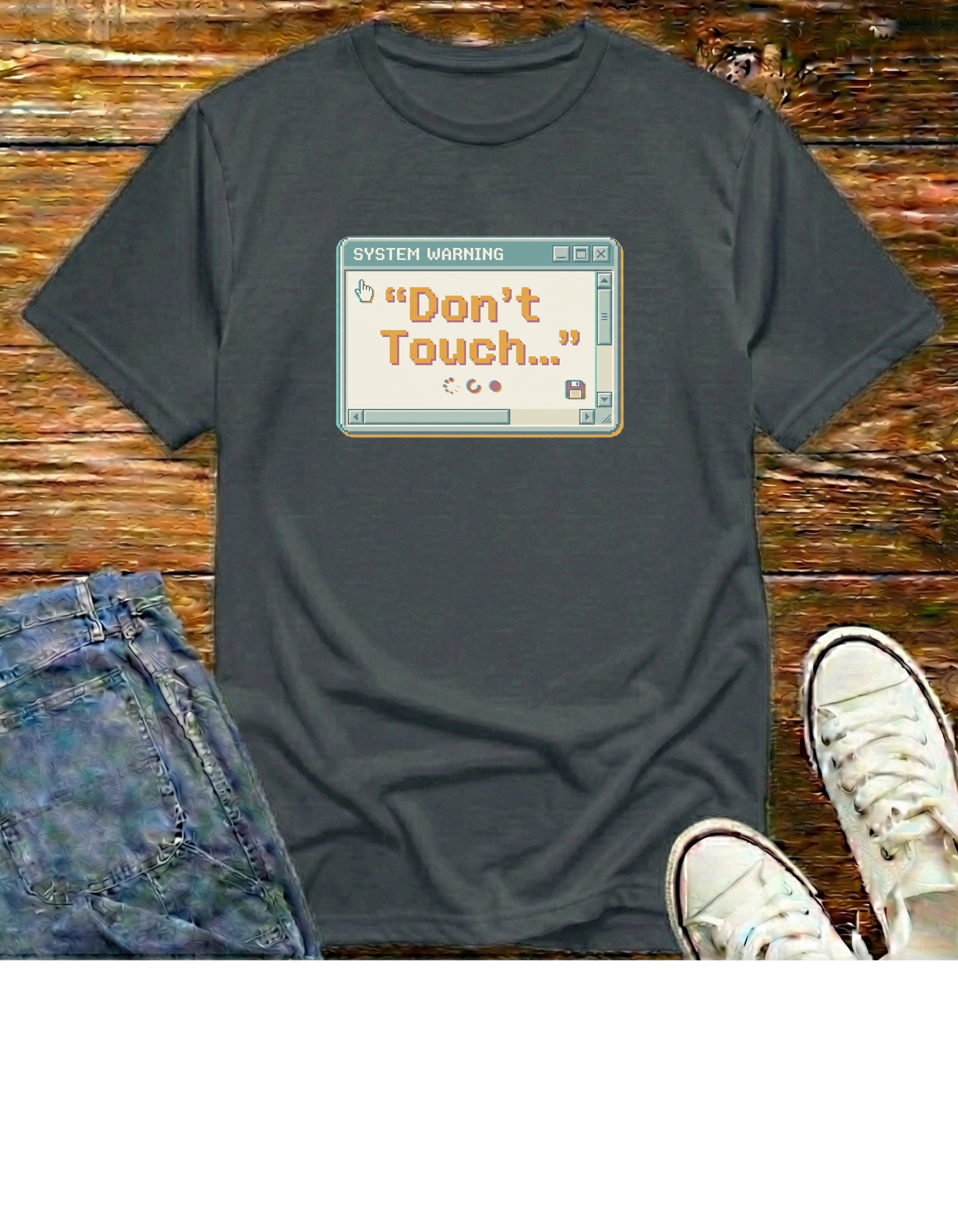 “Don’t Touch” T‑Shirt