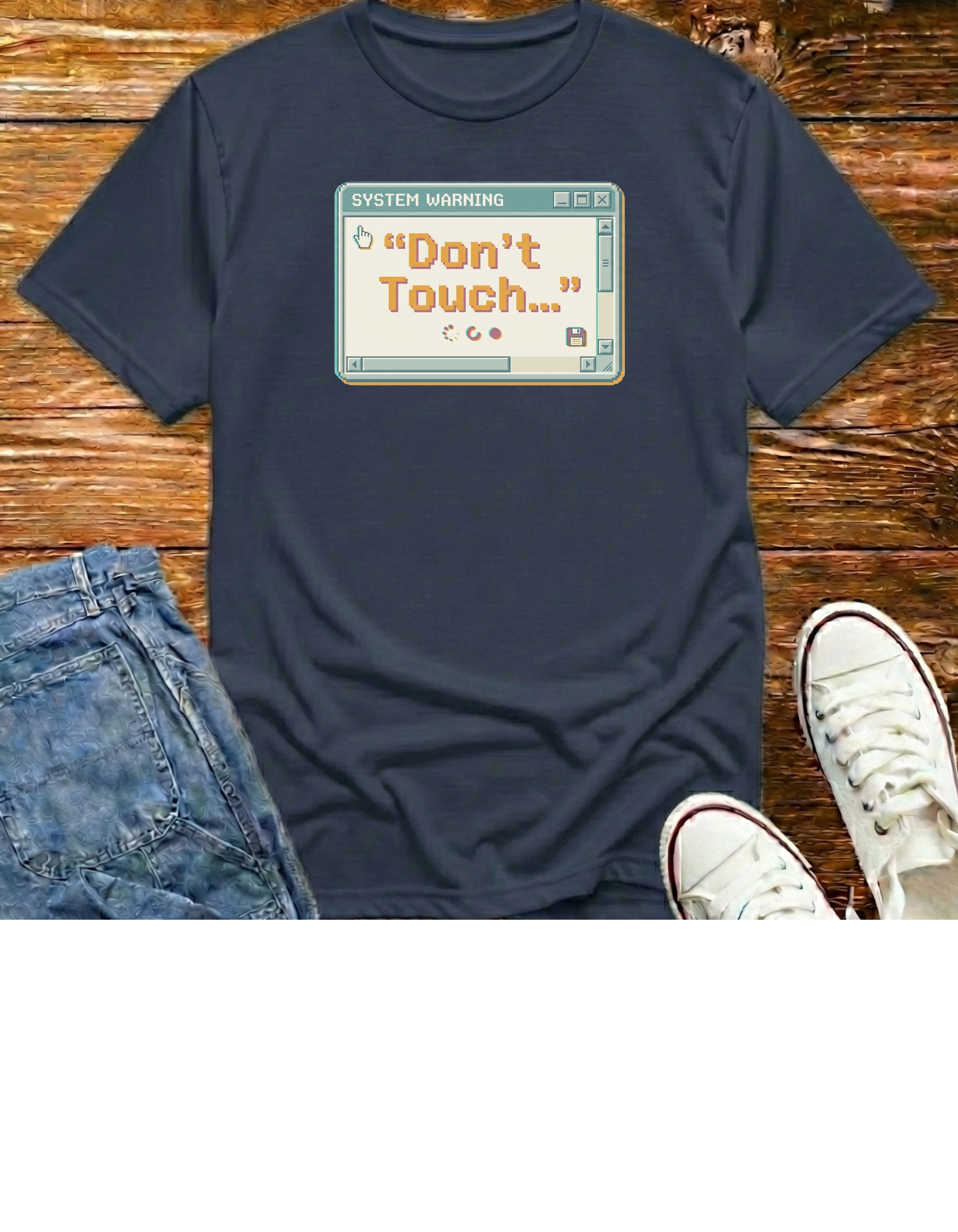 “Don’t Touch” T‑Shirt