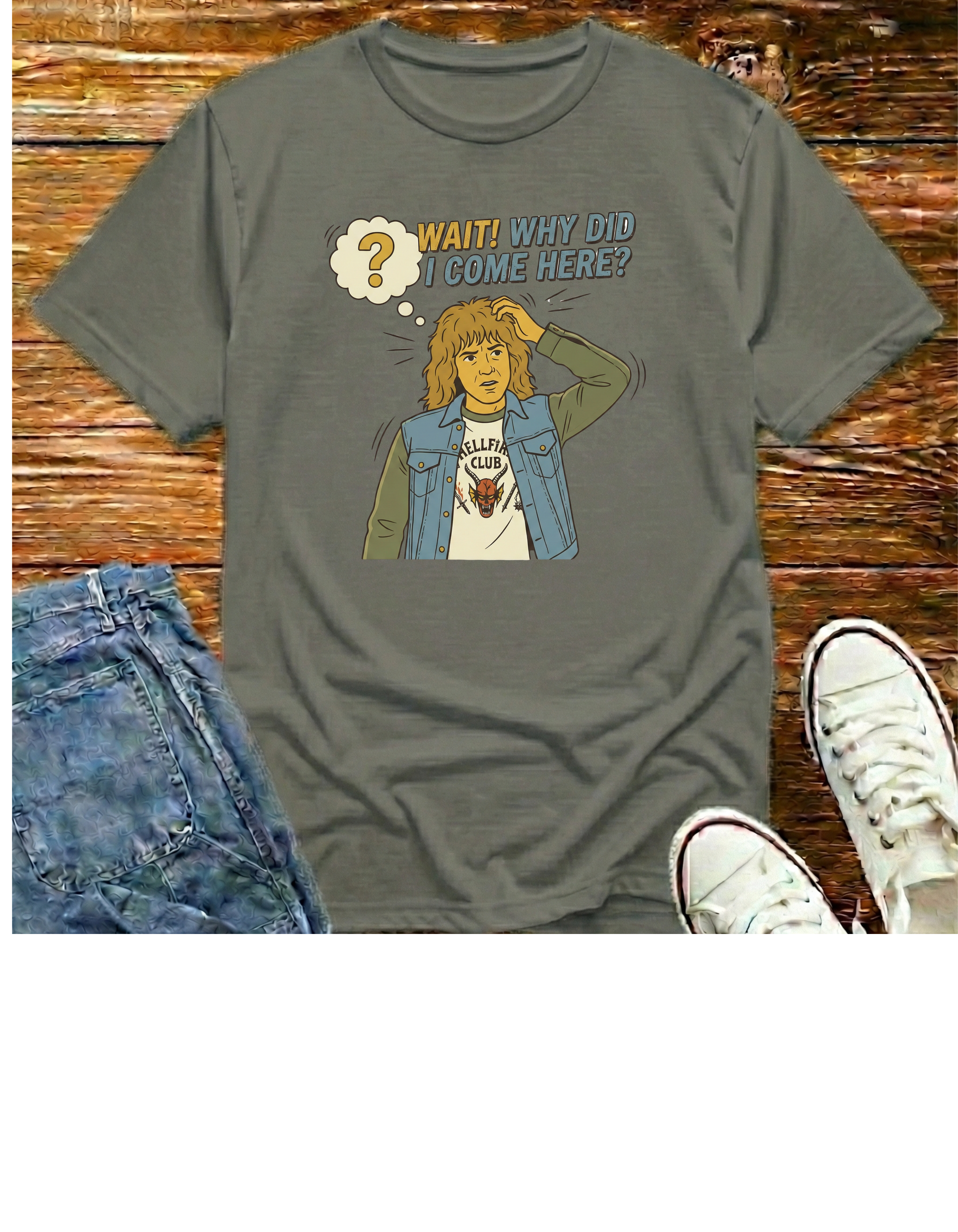 Wait Why Did I Come Here?  T‑Shirt